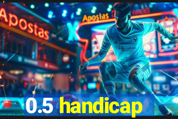 0.5 handicap